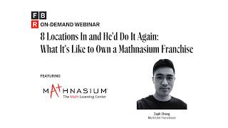 8 Locations In and He'd Do It Again: What It's Like to Own a Mathnasium Franchise
