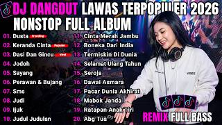 Download lagu DJ DUSTA X KERANDA CINTA X DASI DAN GINCU || DANGDUT LAWAS LEGENDARIS || NONSTOP FULL BASS 2026 mp3