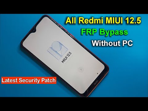 All Xiaomi/Redmi/POCO MIUI 12.5 Frp Unlock/Google Account Bypass | Latest Security Patch Without PC