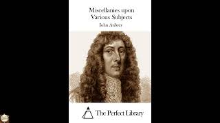 Miscellanies upon Various Subjects (Perfect Library)