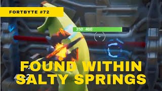 Fortnite Season 9 Fortbyte #72: Found Within Salty Springs [NO COMMENTARY]