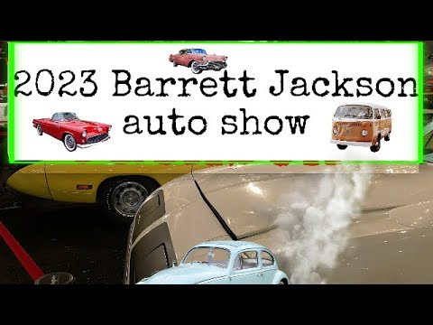 2023 Barrett Jackson, Scottsdale AZ