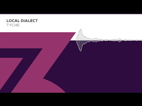 Local Dialect - Tyche (Zerothree Exclusive)