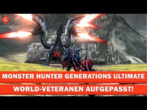 Monster Hunter: Generations Ultimate: World-Veteranen aufgepasst! | Special