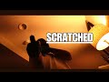 SCRATCHED (SHORT FILM)