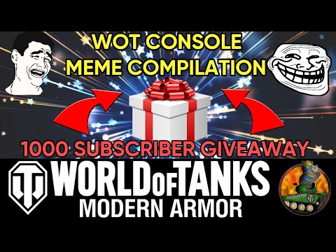 1K SUBS GIVEAWAY! II Meme Compilation! II Wot Console Funny Clips II WoT Console II Evolution Season