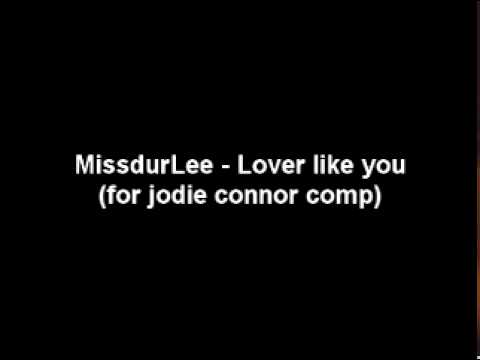 MissdurLee - Lover like you (JODIE CONNOR COMPETITION)