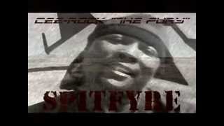 SPITFYRE - Cee-Rock ''The Fury''
