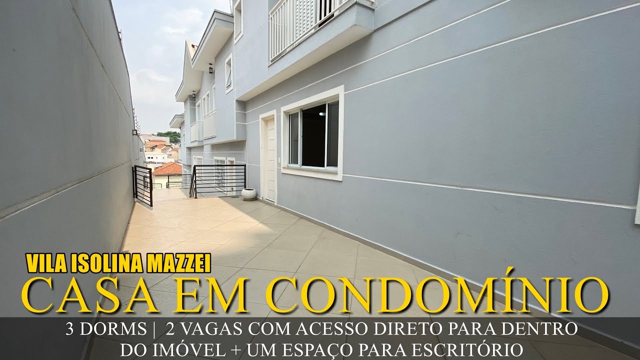 CASA EM CONDOMÍNIO FECHADO A VENDA COM 3 DORMITÓRIOS NA VILA ISOLINA MAZZEI ZONA NORTE DE SÃO PAULO