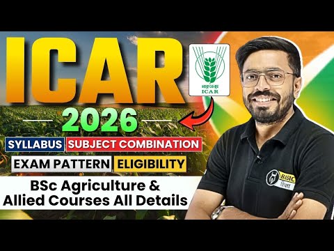 All About ICAR 2026 | Syllabus, Exam Pattern, Eligibility, Course List & Preparation Strategy