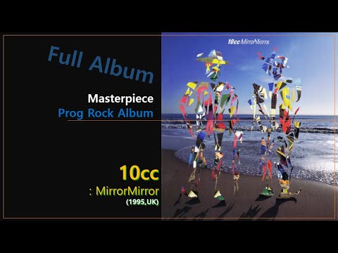 [Prog F.A]#262. 10Cc - MirrorMirror(1995,UK)