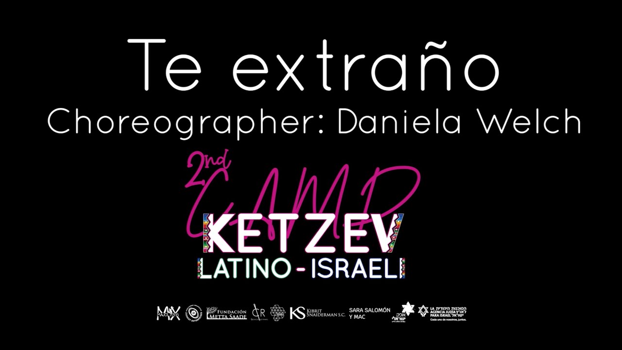 Te extraño -  Daniela Welch | תה אקסטראניו - דניאלה וולז