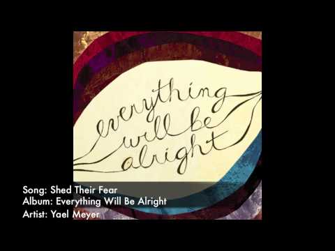 Yael Meyer - Shed Their Fear