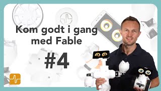 Kom i gang med Fable (del 4)