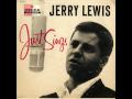 Jerry Lewis - Sometimes I'm happy