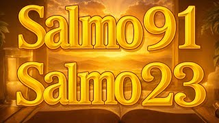 ORACIÓN DEL DÍA 15 DE ENERO – SALMO 91 Y SALMO 23: LAS DOS ORACIONES MÁS PODEROSAS DE LA BIBLIA.