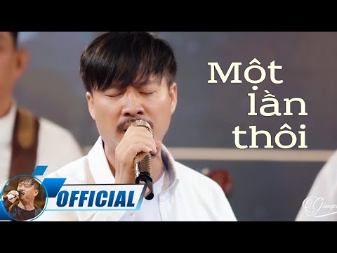 Một Lần Thôi - Quang Lập | Nhạc Vàng Xưa Official MV