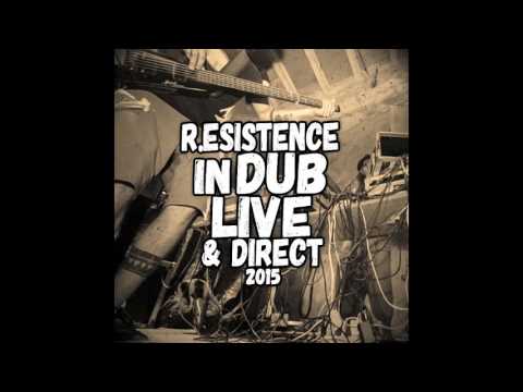 R.ESISTENCE IN DUB 