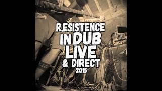 R.ESISTENCE IN DUB 