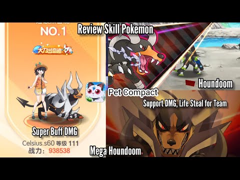 (Việt/Eng Sub) Review Skill Pokemon : Mega Houndoom (Hệ Kỹ hỗ trợ DMG) - Pet Compact