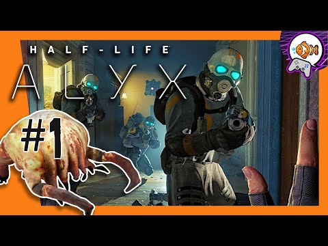 HALF-LIFE: ALYX Gameplay Walkthrough Part 1 (No Commentary)
