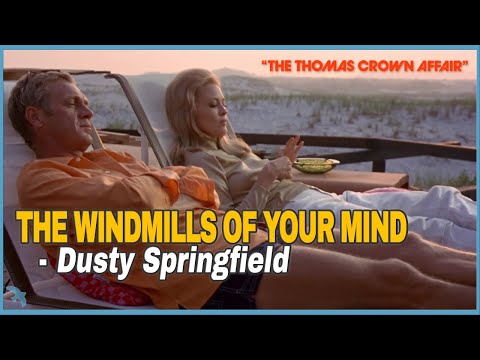 Dusty Springfield - The Windmills of Your Mind (1969)