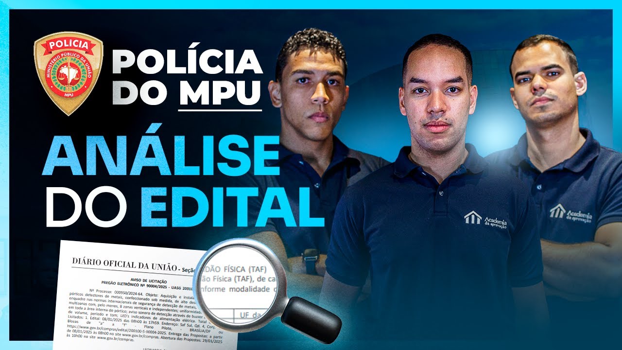 Saiu o Edital da Polícia do MPU! Análise Completa e Dicas para Passar!