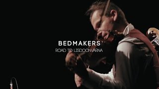 The Road To Lisdoonvarna, Bedmakers @ Le Periscope Lyon