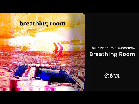 Jackie Platinum - Breathing Room with 00matthew