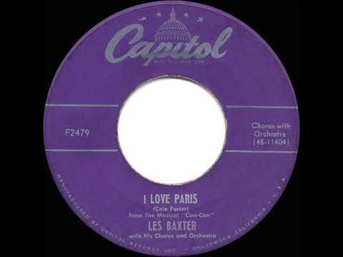 1953 HITS ARCHIVE: I Love Paris - Les Baxter (with vocal chorus)