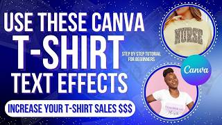 Canva T-Shirt Design Tutorial for Beginners | Unique Text Effects & Best Selling Shirt Ideas