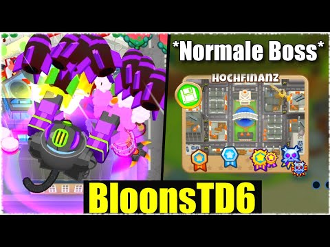 DIE HOCHFINANZ NORMALE BOSS TAKTIK! - Bloons TD6 [Deutsch/German]