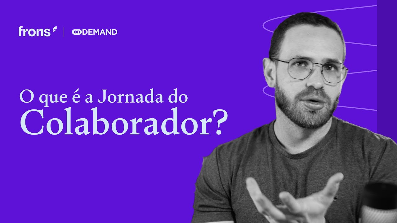 O QUE É JORNADA DO COLABORADOR? - Etapas do Employee Experience