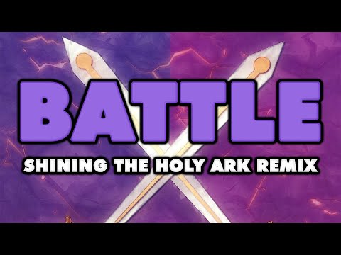 Shining the Holy Ark - Battle (Remix)