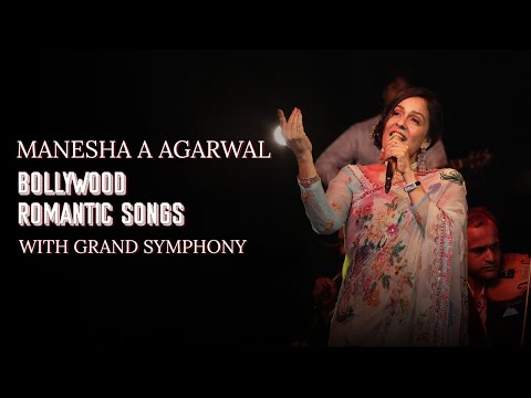 Manesha A Agarwal | Bollywood Romantic Songs | With Grand Symphony