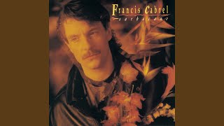 Francis Cabrel - Petite Sirène [Remastered] video