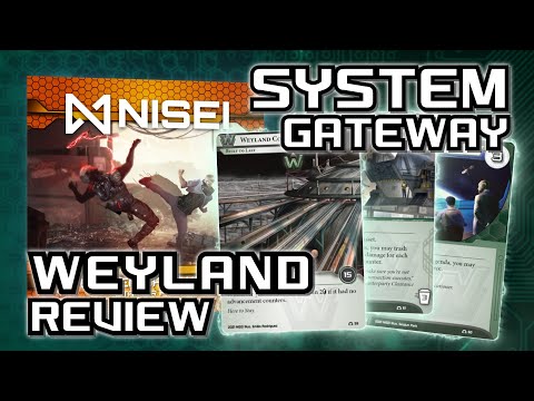 Netrunner Review: System Gateway - Weyland Cards