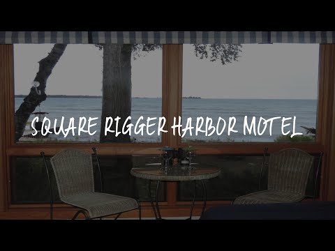 Square Rigger Harbor Motel Review - Baileys Harbor , United States of America
