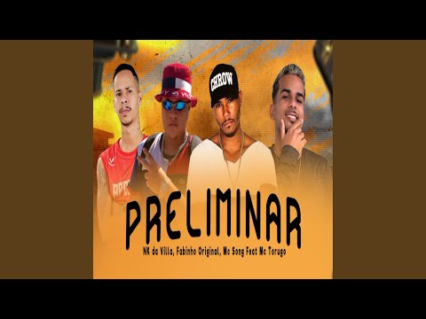 Preliminar (feat. MC Torugo)