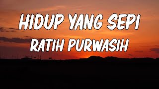 Download lagu Ratih Purwasih - Hidup Yang Sepi || LIRIK mp3 Download lagu Ratih Purwasih - Hidup Yang Sepi || LIRIK mp3