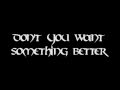 Tantric-Something Better w/ Lyrics 