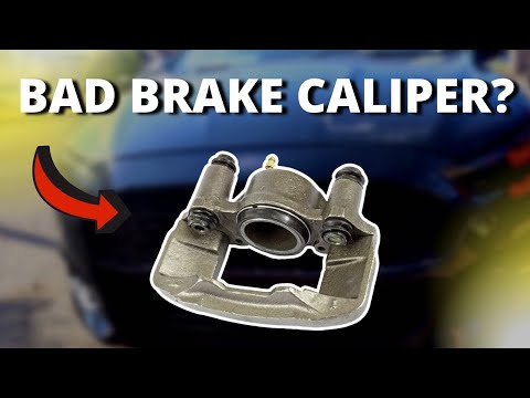 SYMPTOMS OF A BAD BRAKE CALIPER