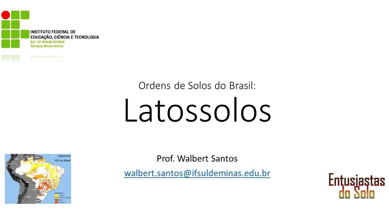 Recorte da aula: Latossolos - Características.