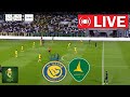 🔴[LIVE] Al-Nassr vs Al-Khaleej | SEMIFINAL | Saudi King's Cup 23/24 | Match Live Today