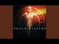 Dream Killers