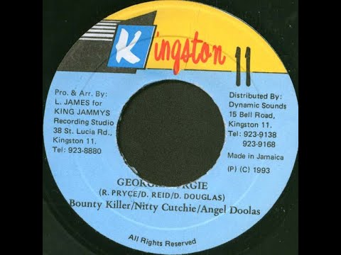 Bounty Killer/ Nitty Kutchie/ Angel Doolas - Georgie Porgie