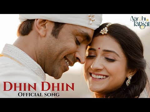 Dhin Dhin | Aarohi-Tatsat Official Wedding Song | Aalap-Parth | Jigrra
