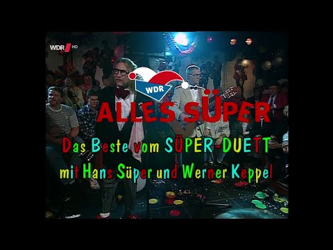 Alles Süper - Das Beste vom Süper-Duett