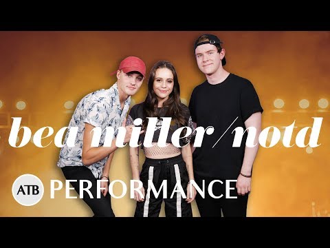 NOTD & BEA MILLER Perform 'I WANNA KNOW' Acoustic