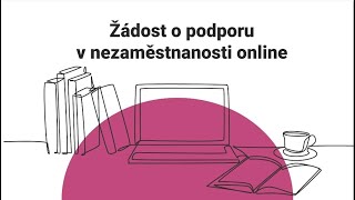 Jak podat žádost o podporu v nezaměstnanosti v Klientské zóně Jenda